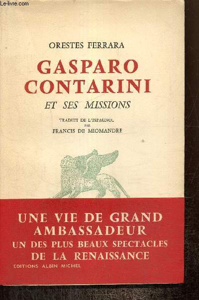 Gasparo Contarini et ses missions