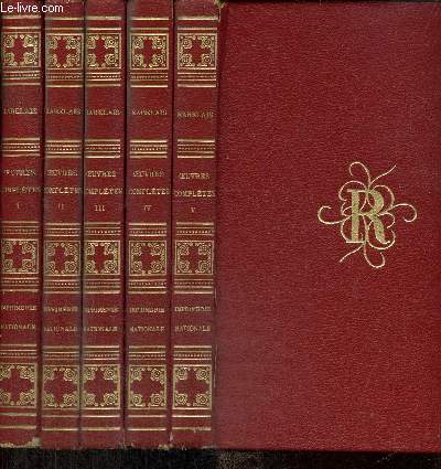 OEuvres compltes de Matre Franois Rabelais, tomes I  V (5 volumes)