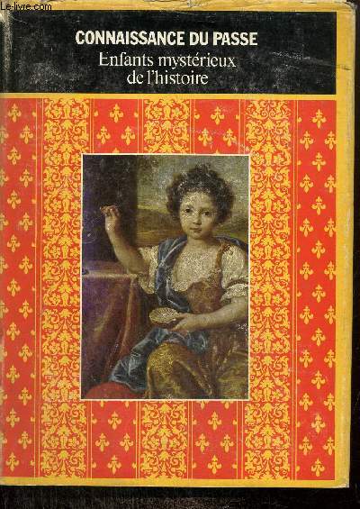 Enfants mystrieux de l'Histoire (Collection 