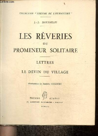 Les Rveries du Promeneur Solitaire / Lettres / Le Devin du Village (Collection 