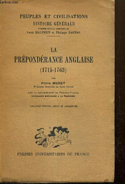 La prpondrance anglaise (1715-1763) (Collection 