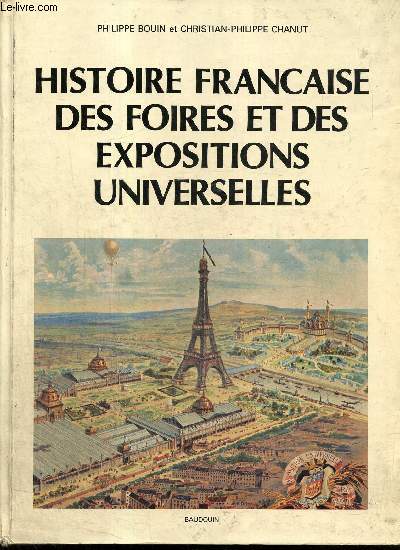 Histoire franaise des foires et des expositions universelles