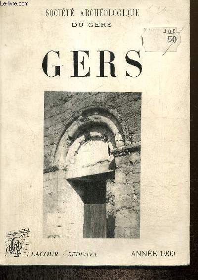Bulletin de la Socit Archologique du Gers (rimpression de l'dition de 1900)