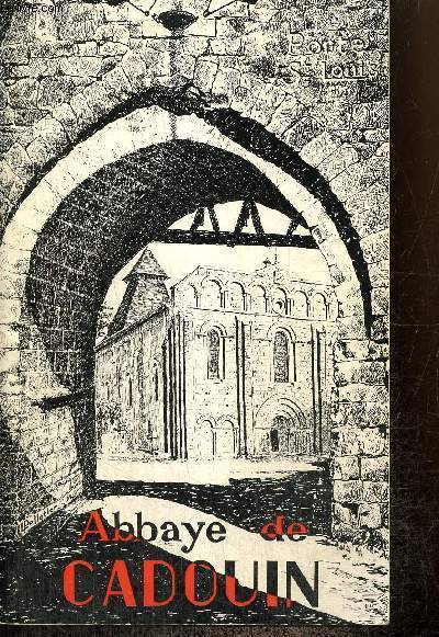 Abbaye cistercienne de Cadouin, aperu historique : L'glise abbatiale (XIIe sicle), le clotre gothique (XVe-XVIe sicle)