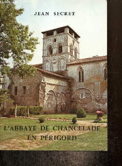 L'abbaye de Chancelade en Prigord