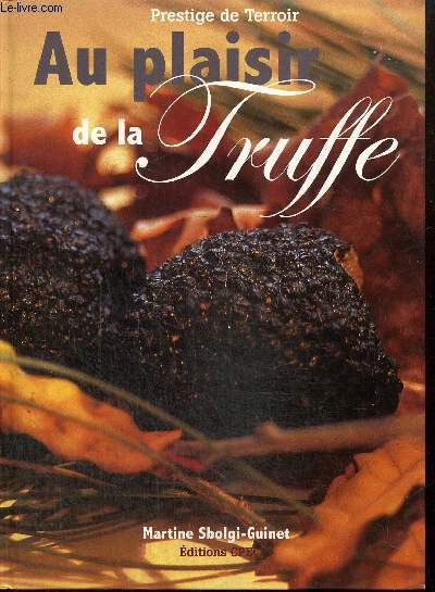 Au plaisir de la Truffe (Collection 