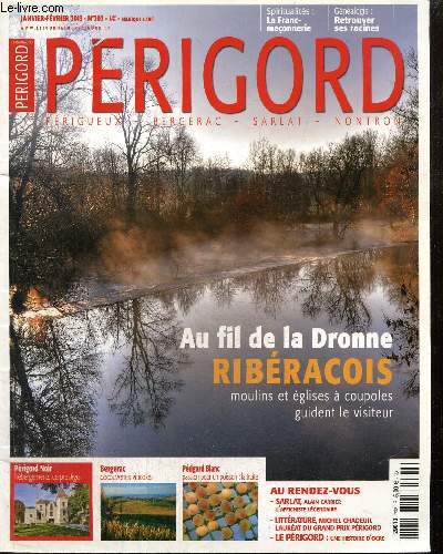 Le Journal du Prigord, n202 (janvier-fvrier 2013) : Escapades, des rves de baldaquin / Ribracois, moulins et glises  coupoles / L'affichiste Alain Carrier et la guerre / L'levage de salmonids  Douzillac /...