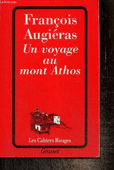 Un voyage au mont Athos (Collection 