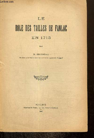 Le rle des tailles de Fanlac en 1715 (extrait du Bulletin de la Socit Historique et archologique du Prigord)