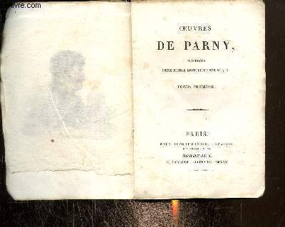 OEuvres de Parny, prcdes d'une notice historique sur sa vie, tomes I et II (2 volumes)