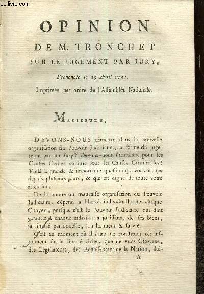 Opinion de M. Tronchet sur le jugement par jury, prononce le 29 avril 1790