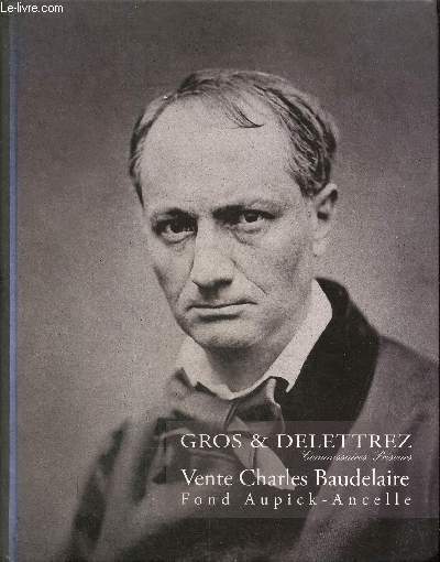 Catalogue : Vente Charles Baudelaire - Fonds Aupick-Ancelle