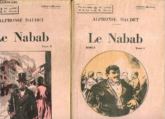 Le Nabab, tomes I et II (2 volumes, Select-Collection, n321 et 322)