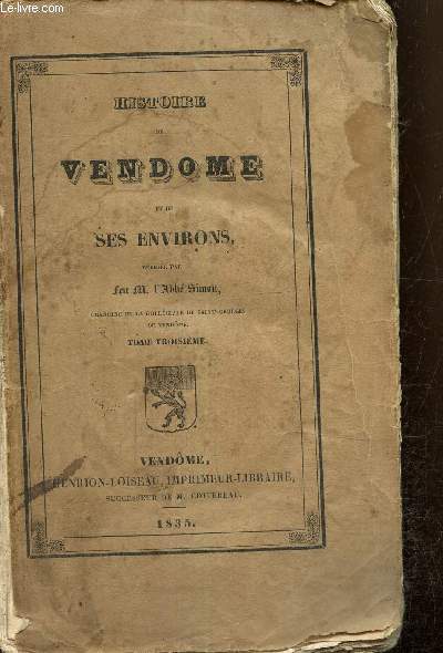 Histoire de Vendme et de ses environs, tome III