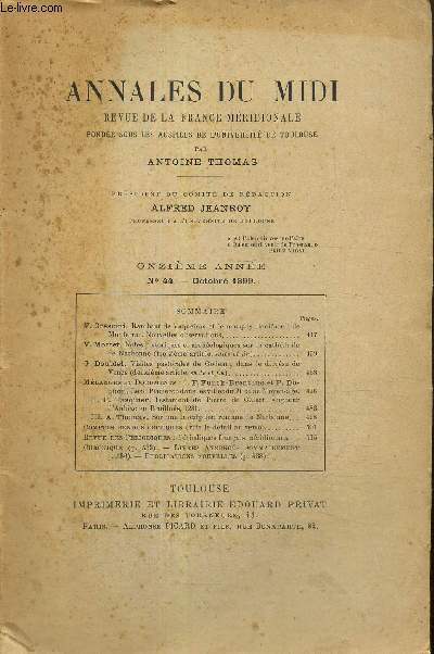 Annales du Midi, 11e anne, n44 (octobre 1899) : Sur une inscription romane de Narbonne (A. Thomas) / Rambant de Vaqueiras et le marquis Boniface I de Monferrat (V. Crescini) /...