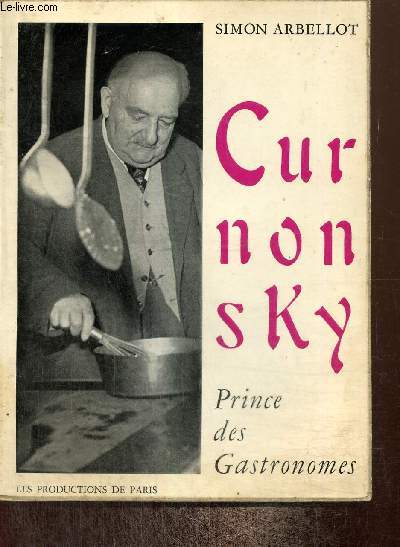 Curnonsky, prince des gastronomes