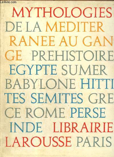 Mythologies de la Mditerrane au Gange