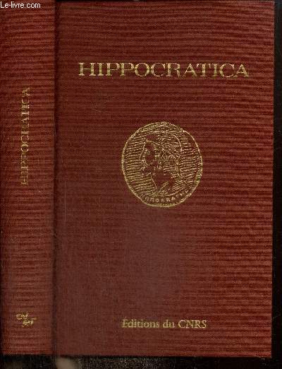 Hippocratica - Actes du Colloque hippocratique de Paris (4-9 septembre 1978)
