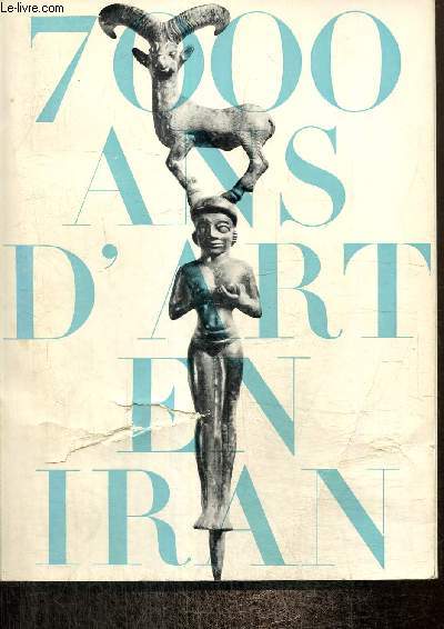 Exposition Sept mille ans d'art en Iran (octobre 1961-janvier 1962)