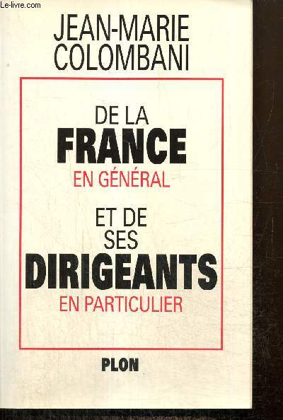 De la France en gnral et de ses dirigeants en particulier