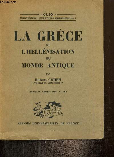 La Grce et l'hellnistion du monde antique (Collection 
