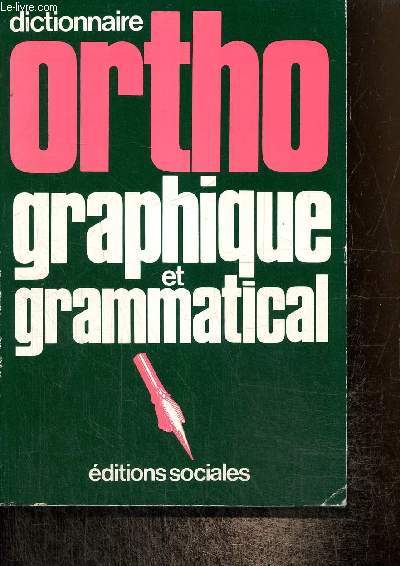 Ortho Vert - Dictionnaire orthographique et grammatical