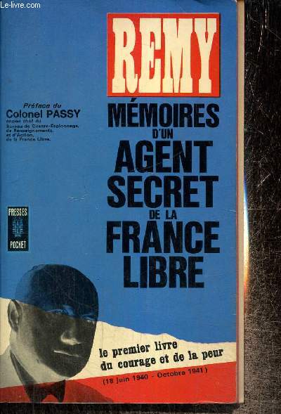 Mmoires d'un agent secret de la France Libre, tome I