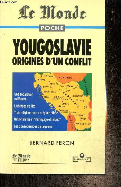 Yougoslavie, origines d'un conflit (Marabout, n7)
