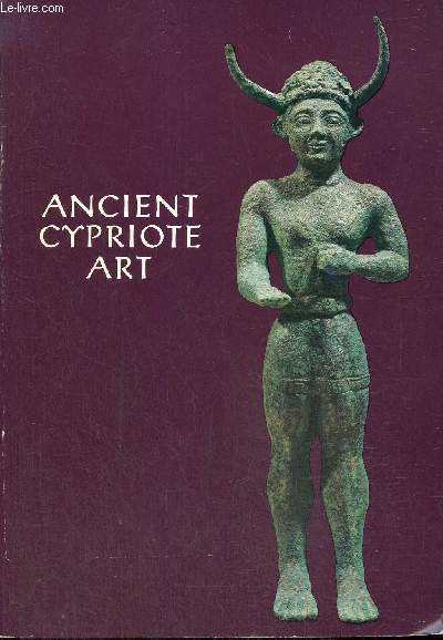 Ancien Cypriote Art - Catalogue of the Exhibition