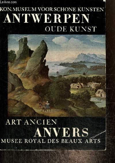 Koninklijk Museum voor schone Kunsten te Antwerpen - Oude Meesters / Muse royal des Beaux-Arts d'Anvers - Matres anciens