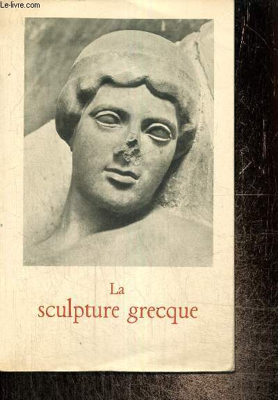 La Sculpture grecque