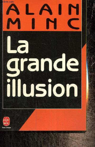 La grande illusion (Livre de Poche, n6711)