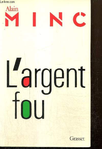 L'argent fou