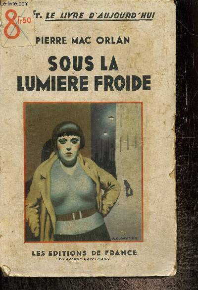Sous la lumire froide : Ports d'eaux mortes, Docks, Les feux du 