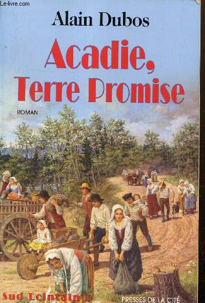 Acadie, Terre Promise