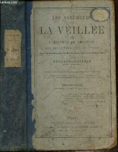 Les agrments de la veille ou Entretiens du dimanche d'un instituteur avec ses lves