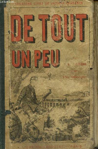 De tout un peu - Livre de lecture courante  l'usage des Classes du Cours moyen (garons et filles)