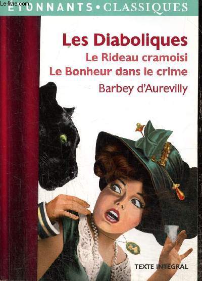 Les Diaboliques - Le Rideau cramoisi - Le Bonheur dans le crime (Collection 
