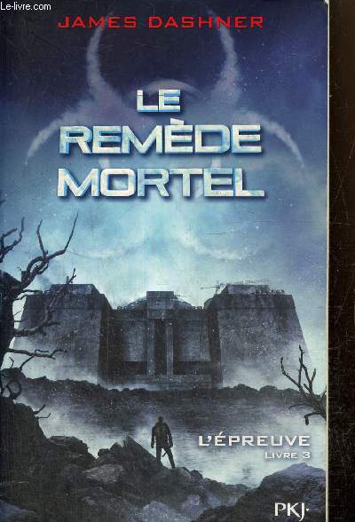 L'preuve, tome III : Le Remde mortel