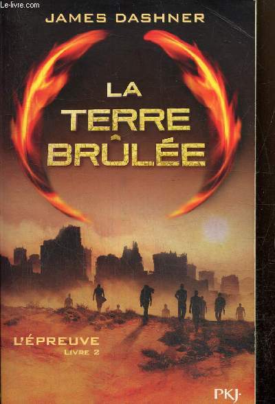 L'preuve, tome II : La Terre Brle