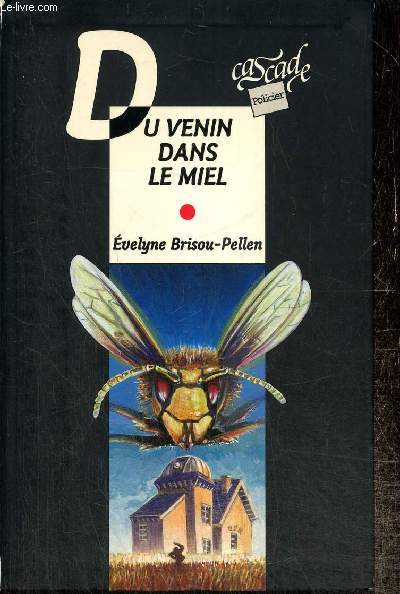 Du venin dans le miel (Collection 