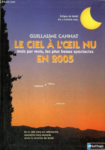 Le ciel  l'oeil nu mois par mois, les plus beaux spectacles en 2005