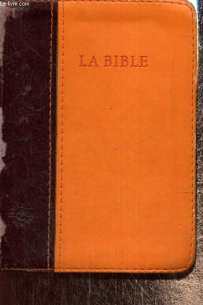 La Bible - Ancien Testament avec les livres deutrocanoniques et Nouveau Testament