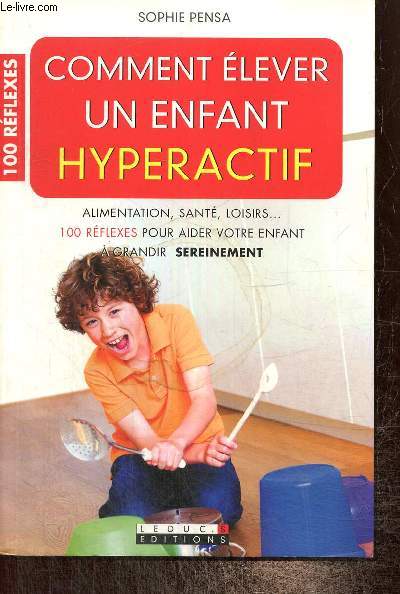 Comment lever un enfant hyperactif