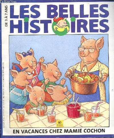 Les Belles Histoires, n345 (juillet 2001) : En vacances chez Mamie Cochon / Lulu le Lutin / Les aventures de Charlotte et Henri, Drle de Course ! / Polo