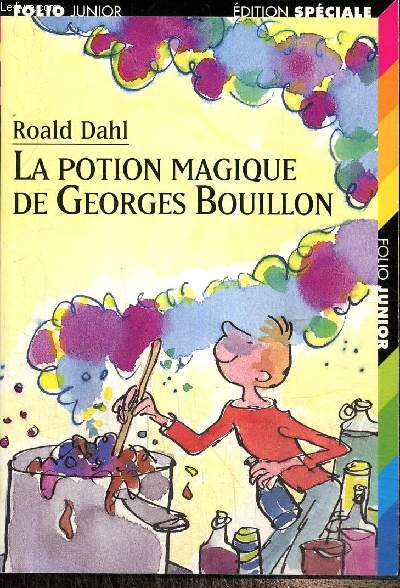 La potion magique de Georges Bouillon (Collection 