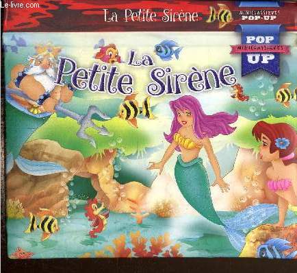 La Petite Sirne (Livre  systme pop-up, Collection 