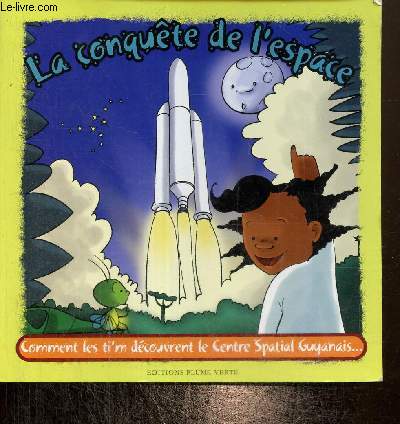 La conqute de l'espace