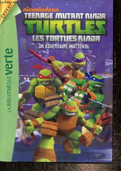 Teenage Mutant Ninja Turtles, les Tortues Ninja : Un adversaire inattendu (Collection 