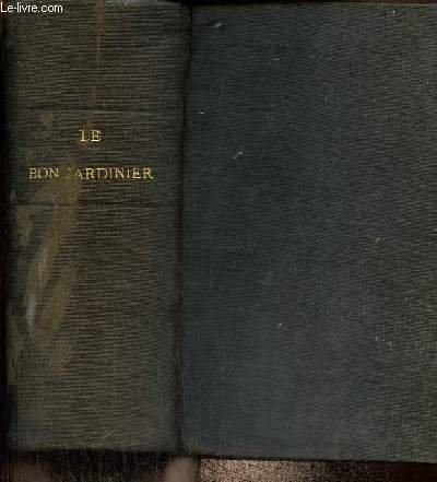 Le Bon Jardinier - Almanach horticole pour l'anne 1894